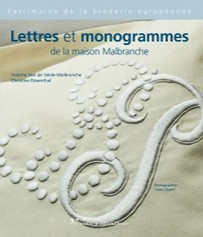 Lettere e Monogrammi della Maison Malbranche - Van de Velde-Malbranche - Rosenthal - 2008