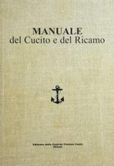 Manuale del Cucito e del Ricamo - Cucirini Cantoni Coats - 2010